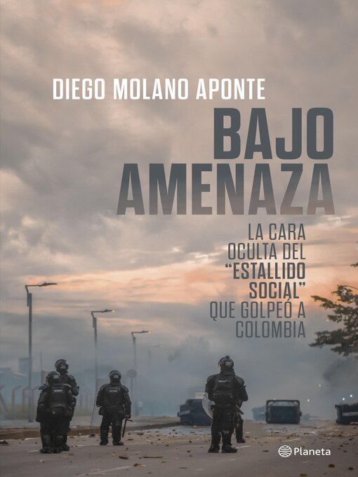 Title details for Bajo amenaza by Diego Molano - Available